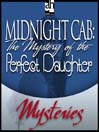 The Mystery of the Perfect Daughter